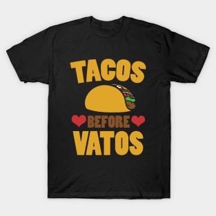 Tacos Before Vatos T-Shirt